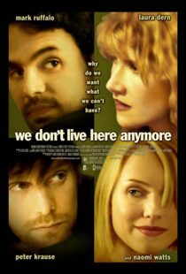 دانلود فیلم We Don’t Live Here Anymore 200495078-859348809