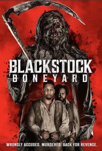 دانلود فیلم Blackstock Boneyard 2021112569-353412967