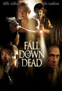 دانلود فیلم Fall Down Dead 200797896-1367088371