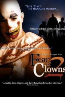 دانلود فیلم Fear of Clowns 2 200797906-1759035545