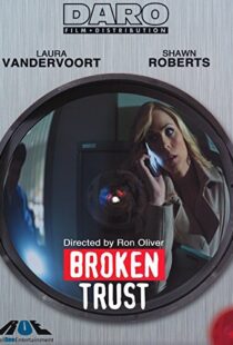 دانلود فیلم Broken Trust 201298092-734641972