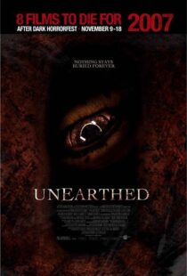 دانلود فیلم Unearthed 200799087-1581211583