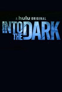 دانلود سریال Into the Dark96361-1508800326