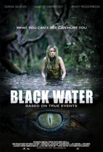 دانلود فیلم Black Water 200796859-467982663