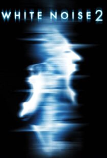 دانلود فیلم White Noise 2: The Light 200796955-1956290806