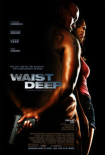 دانلود فیلم Waist Deep 200696951-1060500640