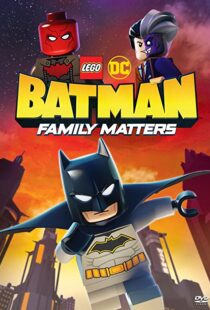 دانلود انیمیشن LEGO DC Batman: Family Matters 201992102-522044135