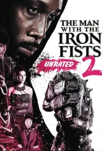 دانلود فیلم The Man with the Iron Fists 2 201595795-36285166