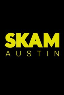 دانلود سریال SKAM Austin93900-1165068750