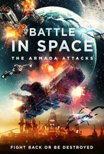 دانلود فیلم Battle in Space: The Armada Attacks 202193124-1788572378