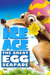 دانلود انیمیشن Ice Age: The Great Egg-Scapade 201696051-631951788