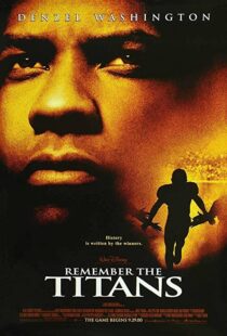 دانلود فیلم Remember the Titans 200094521-607970034