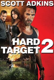 دانلود فیلم Hard Target 2 201694087-1944966950