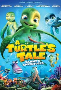 دانلود انیمیشن A Turtle’s Tale: Sammy’s Adventures 201098348-1307514649