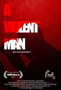 دانلود فیلم A Violent Man 201792287-642498215