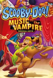 دانلود انیمیشن Scooby-Doo! Music of the Vampire 201292259-1424895575