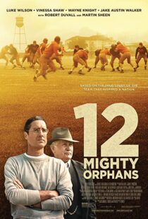 دانلود فیلم 12 Mighty Orphans 202194572-334293956