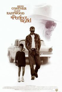 دانلود فیلم A Perfect World 199392105-1228229281