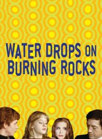 دانلود فیلم Water Drops on Burning Rocks 200096215-609098801