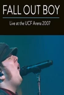 دانلود فیلم Fall Out Boy: Live from UCF Arena 2007104651-1777465986