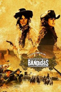 دانلود فیلم Bandidas 2006105706-1507514806