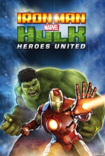 دانلود انیمیشن Iron Man & Hulk: Heroes United 2013108092-130608213