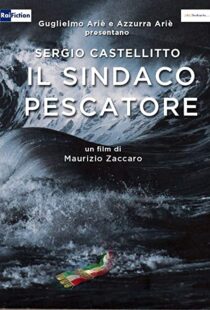 دانلود فیلم Il sindaco pescatore 2016104166-1674076492