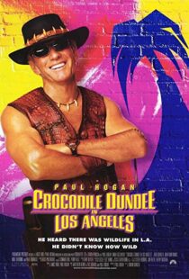 دانلود فیلم Crocodile Dundee in Los Angeles 2001105912-973371165