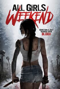 دانلود فیلم All Girls Weekend 2016109428-518191450