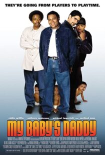 دانلود فیلم My Baby’s Daddy 2004103474-1257952945