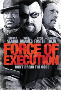 دانلود فیلم Force of Execution 2013110012-1207017954