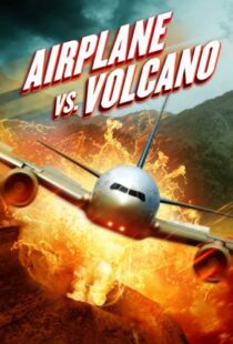 دانلود فیلم Airplane vs. Volcano 2014108035-1417471952