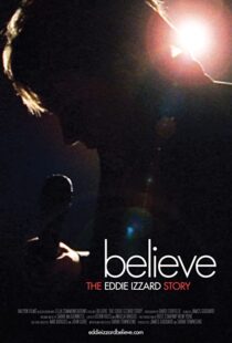 دانلود مستند Believe: The Eddie Izzard Story 2009100725-473554322