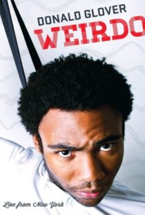 دانلود فیلم Donald Glover: Weirdo 2012109469-1557529939