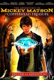 دانلود فیلم The Adventures of Mickey Matson and the Copperhead Treasure 2012107516-1324520826