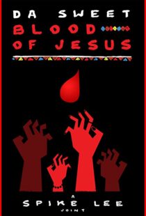 دانلود فیلم Da Sweet Blood of Jesus 2014107913-1611713956