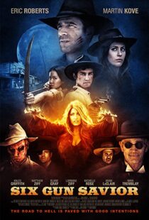 دانلود فیلم Six Gun Savior 2016109588-777657906