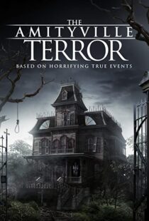 دانلود فیلم The Amityville Terror 2016110308-1885752921