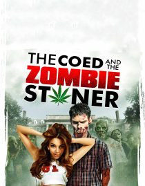 دانلود فیلم The Coed and the Zombie Stoner 2014108162-1069019298