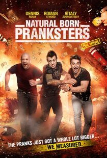 دانلود فیلم Natural Born Pranksters 2016109280-178633209