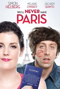 دانلود فیلم We’ll Never Have Paris 2014108019-2047852148