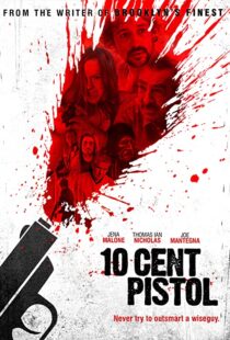 دانلود فیلم 10 Cent Pistol 2014106666-1041501979