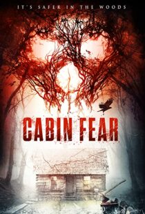 دانلود فیلم Cabin Fear 2015110270-1507695935