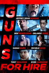 دانلود فیلم Guns for Hire 2015107469-645715520