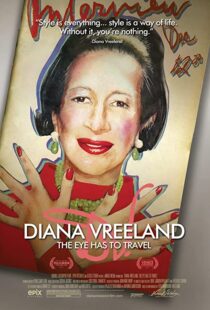 دانلود مستند Diana Vreeland: The Eye Has to Travel 2011107610-728951932