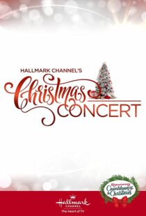 دانلود فیلم Hallmark Channel’s Christmas Concert 2019102207-364340253