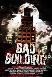 دانلود فیلم Bad Building 2015108309-1120399164