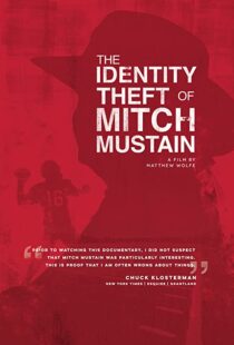 دانلود مستند The Identity Theft of Mitch Mustain 2013102680-264213795