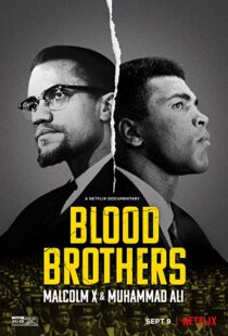 دانلود مستند Blood Brothers: Malcolm X & Muhammad Ali 2021107786-161619758