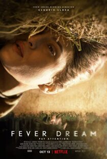 دانلود فیلم Fever Dream 2021102480-2063843424